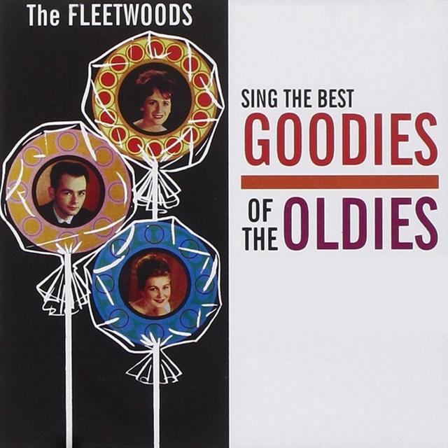 Album cover art for The Fleetwoods Sing The Best Goodies Of The Oldies