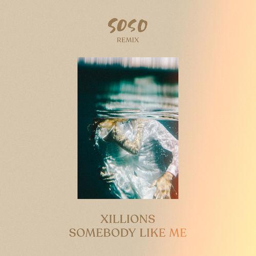 Album cover art for Somebody Like Me (SOSO Remix)