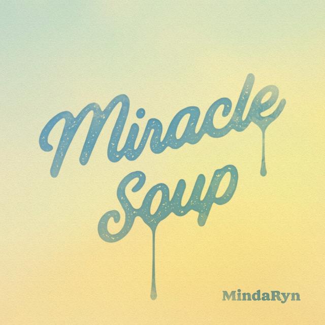 Album cover art for Miracle soup