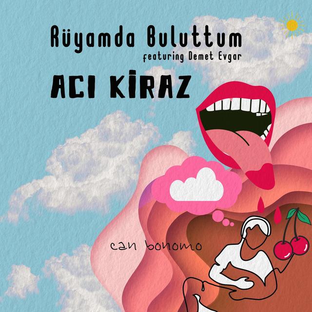 Album cover art for Rüyamda Buluttum / Acı Kiraz