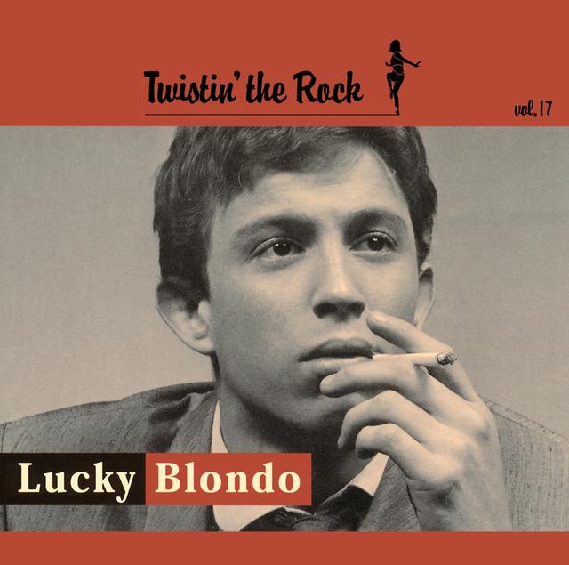 Album cover art for Lucky Blondo - Twistin' the Rock