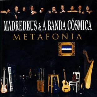 Album cover art for Madredeus & Banda Cósmica