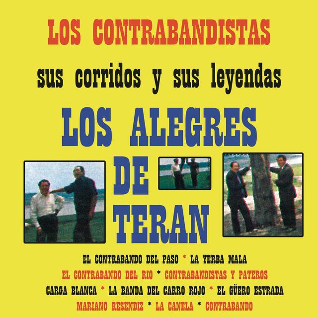 Album cover art for Los Contrabandistas Sus Corridos Y Sus Leyendas