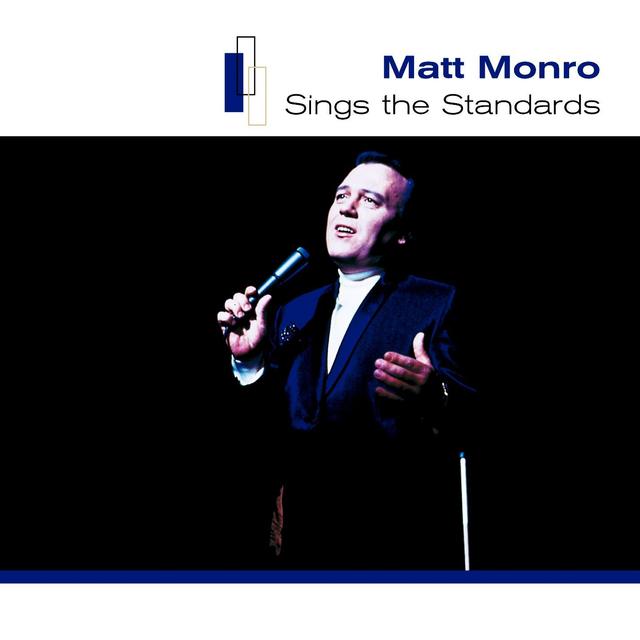 Album cover art for Matt Monro Sings The Standards