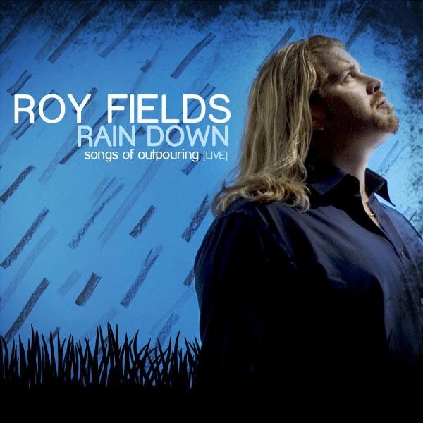 Album cover art for Rain Down: Songs of Outpouring (Live)