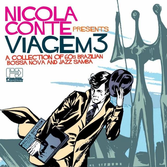 Album cover art for Nicola Conte Presents Viagem 3