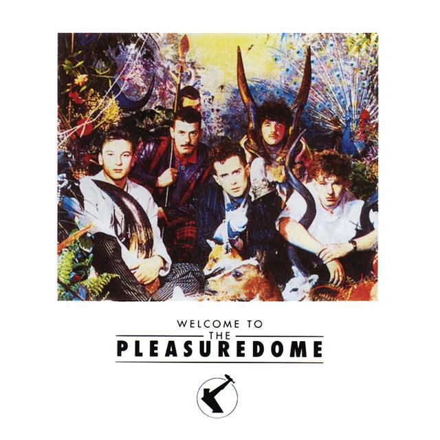 Album cover art for Welcome to the Pleasure Dome