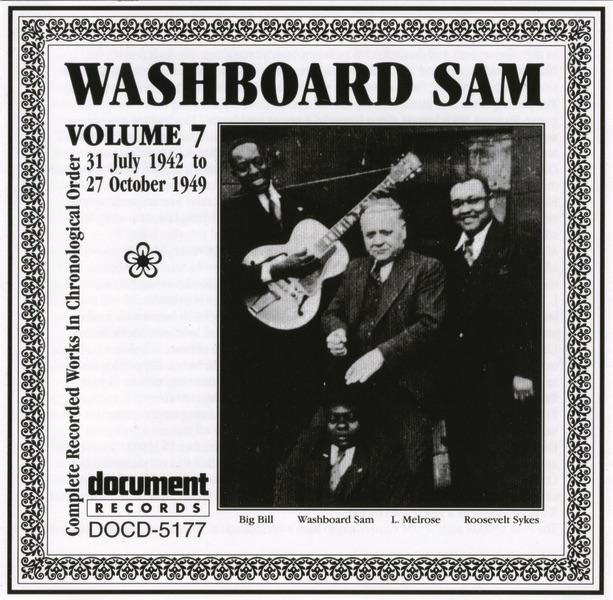 Album cover art for Washboard Sam Vol. 7 1942-1949