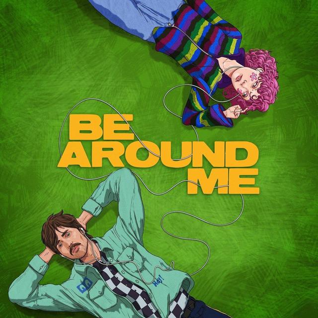 Album cover art for Be Around Me