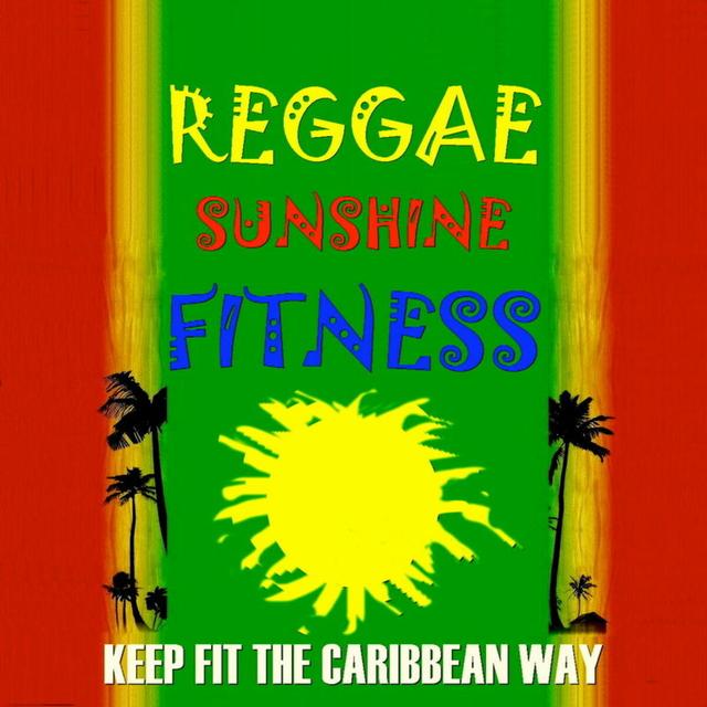 Album cover art for Reggae Sunshine Fitness