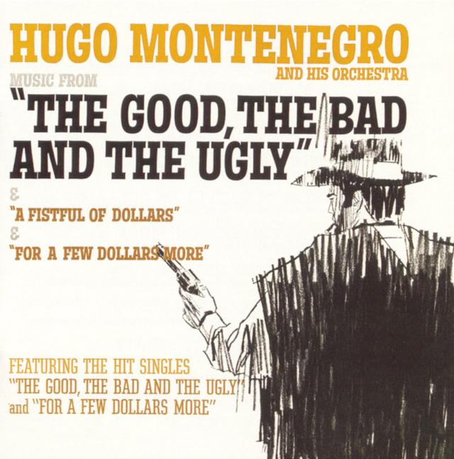 Album cover art for Music From "a Fistful Of Dollars", "for A Few Dollars More", "the Good, The Bad And The Ugly"