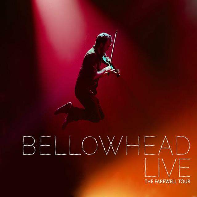 Album cover art for Bellowhead Live : The Farewell Tour