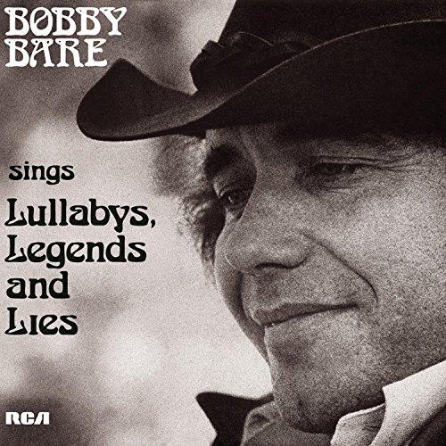 Album cover art for Bobby Bare Sings Lullabys Legends and Lies (and More)