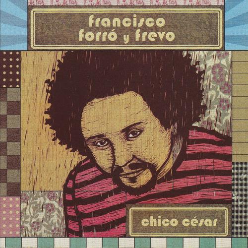 Album cover art for Francisco Forró y Frevo