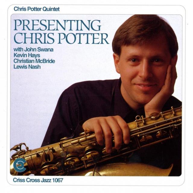 Album cover art for Presenting Chris Potter