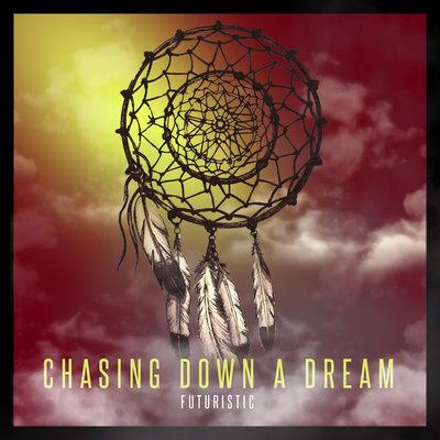 Album cover art for Chasing Down a Dream