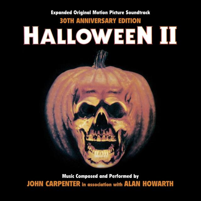 Album cover art for Halloween II - 30th Anniversary Expanded Original Motion Picture Soundtrack [B.O.F.]