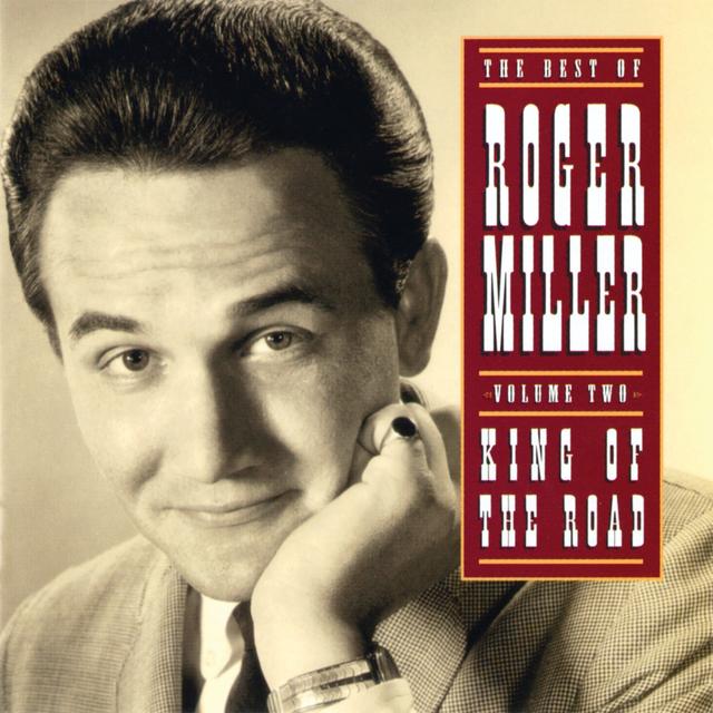 Album cover art for The Best of Roger Miller, Vol. Two: King of the Road