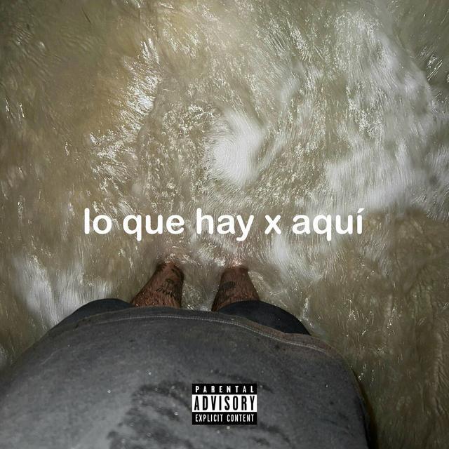 Album cover art for lo que hay x aquí