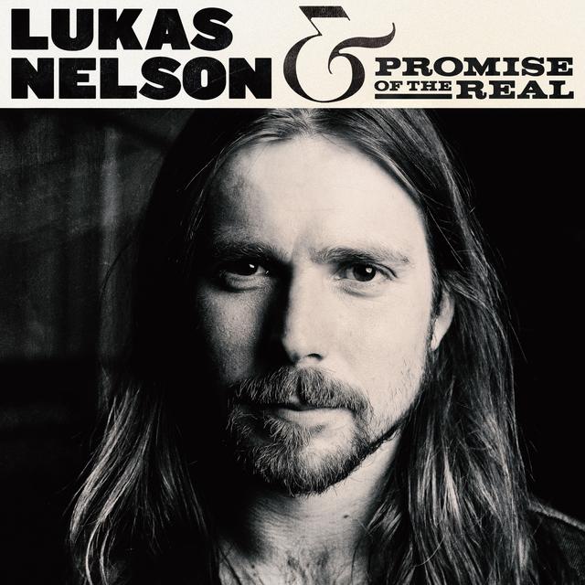 Album cover art for Lukas Nelson & Promise of the Real