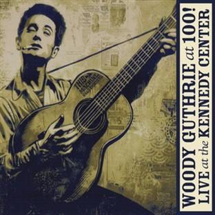 Album cover art for Woody Guthrie : At 100 !