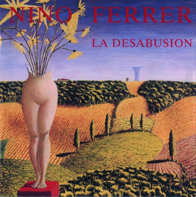 Album cover art for La Desabusion-Nino Ferrer Et Cie