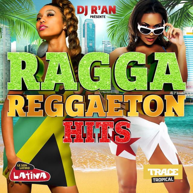 Album cover art for Ragga Reggaeton Hits (by Dj R'an)