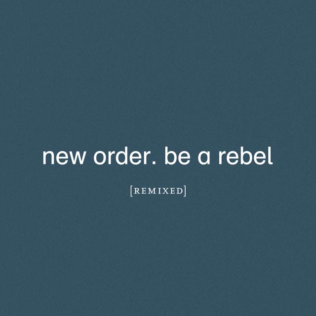 Album cover art for Be a Rebel Remixed