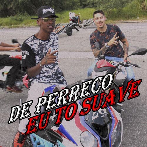 Album cover art for De Perreco Eu To Suave