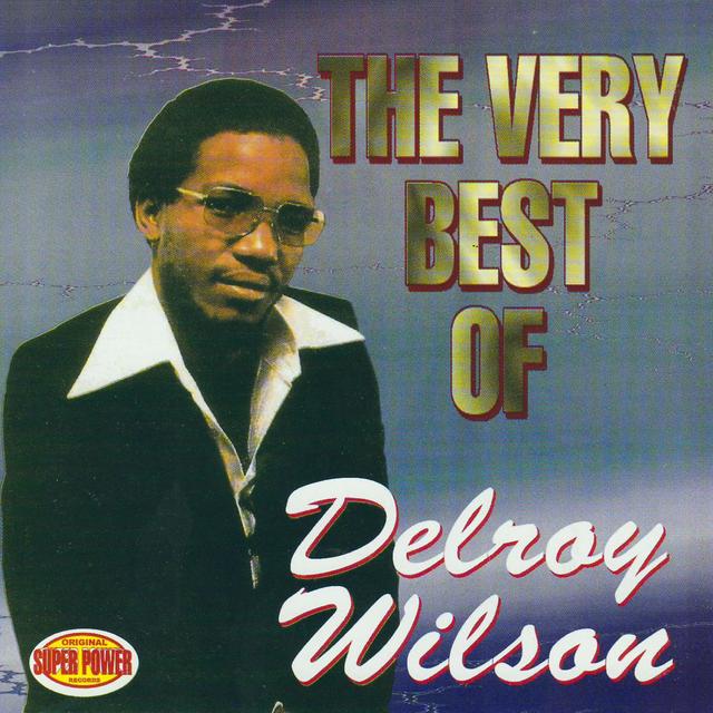 Album cover art for The Very Best Of Delroy Wilson