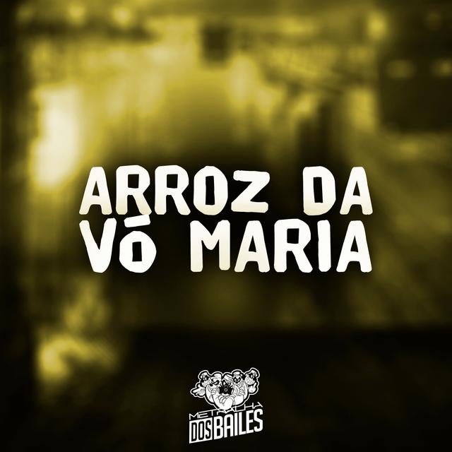 Album cover art for Arroz da Vó Maria