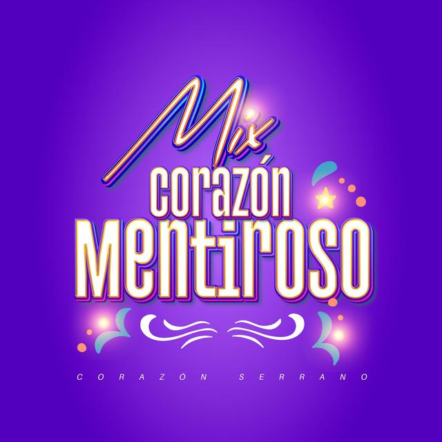 Album cover art for Mix Corazón Mentiroso: Por Un Rato / Mentiras / Corazón Mentiroso (En Vivo)