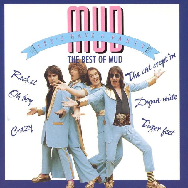 Album cover art for Let's Have A Party: The Best of Mud