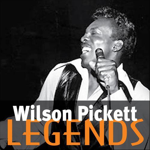 Album cover art for Wilson Pickett: Legends