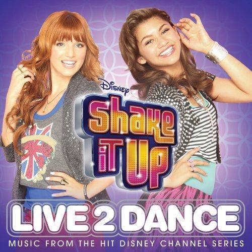 Album cover art for Shake It Up : Live 2 Dance [B.O.F.]