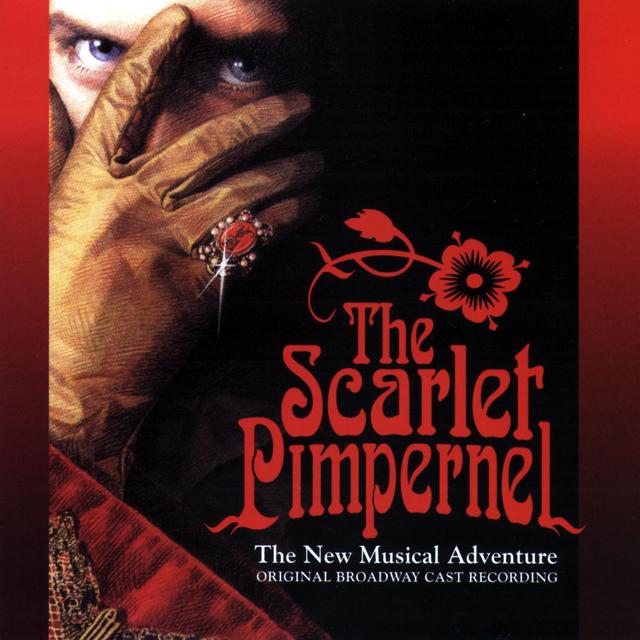 Album cover art for The Scarlet Pimpernel: The New Musical Adventure