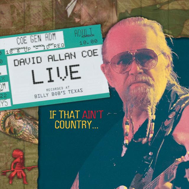 Album cover art for David Allan Coe Live..if That Ain't Country