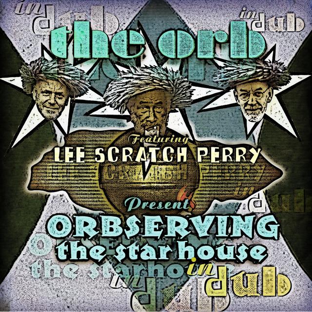 Album cover art for Orbserving the Star House In Dub