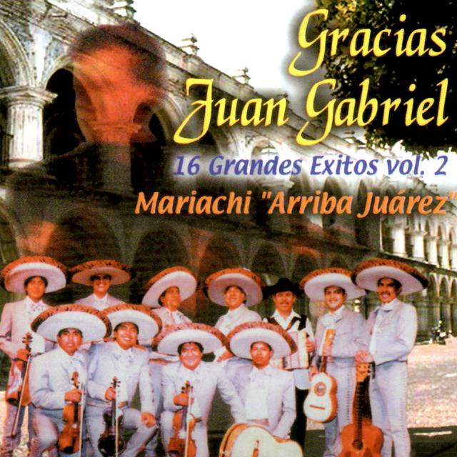 Album cover art for Gracias Juan Gabriel - 16 Grandes Exitos Vol. 2