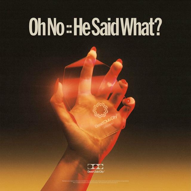 Album cover art for Oh No :: He Said What?