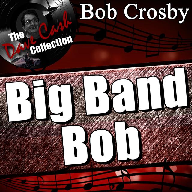 Album cover art for Big Band Bob - [the Dave Cash Collection]