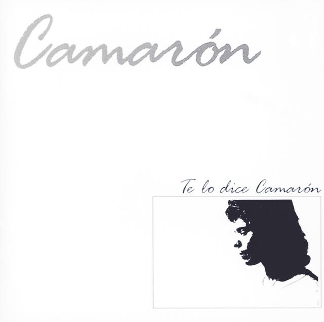 Album cover art for Te Lo Dice Camaron