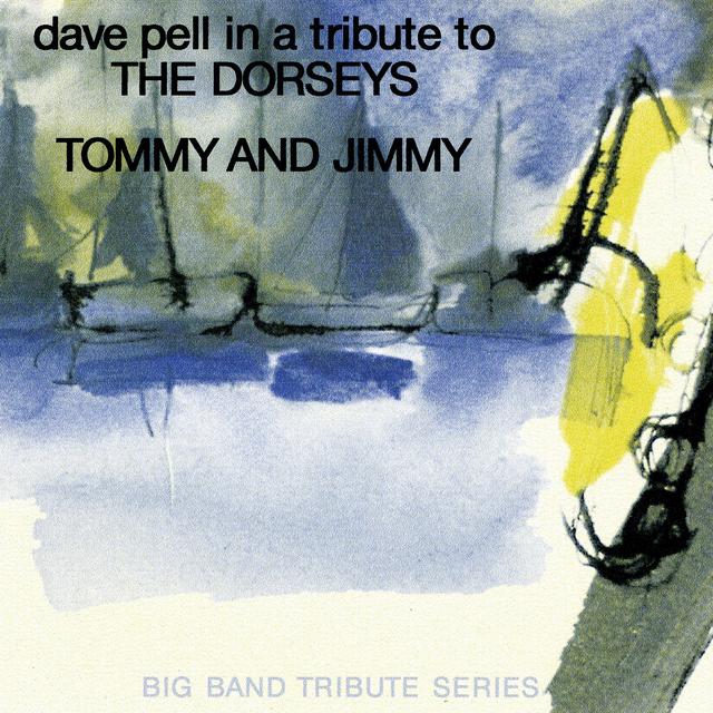 Album cover art for Dave Pell Plays The Dorsey Brothers