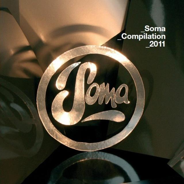 Album cover art for Soma Compilation 2011