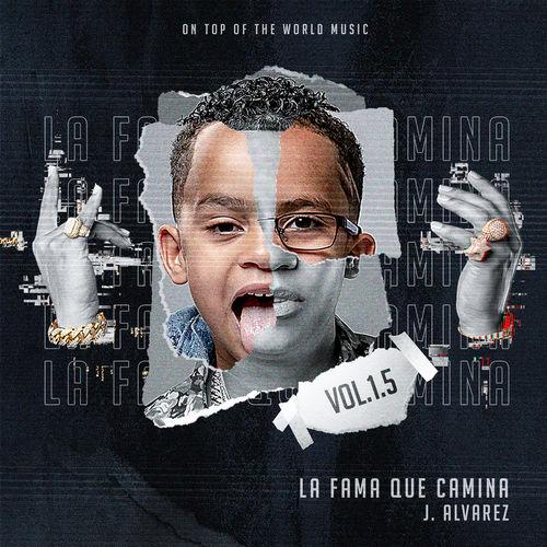 Album cover art for La Fama Que Camina, Vol. 1.5