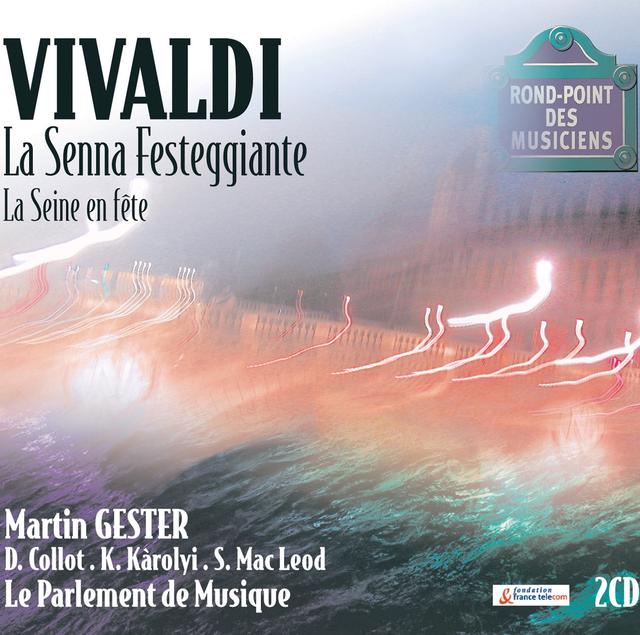 Album cover art for Vivaldi: La Senna Festeggiante