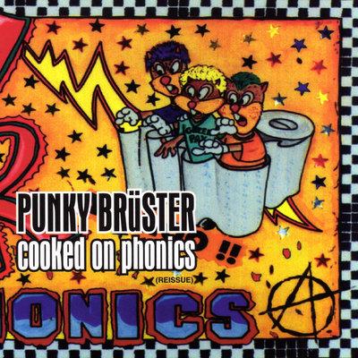 Album cover art for Punky Bruster : Cooked on Phonics