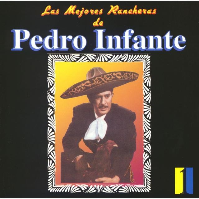 Album cover art for Las Mejores Rancheras de Pedro Infante, Vol. 3