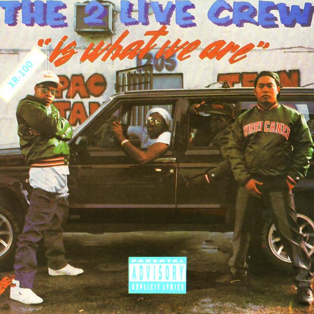 Album cover art for The 2 Live Crew Is What We Are