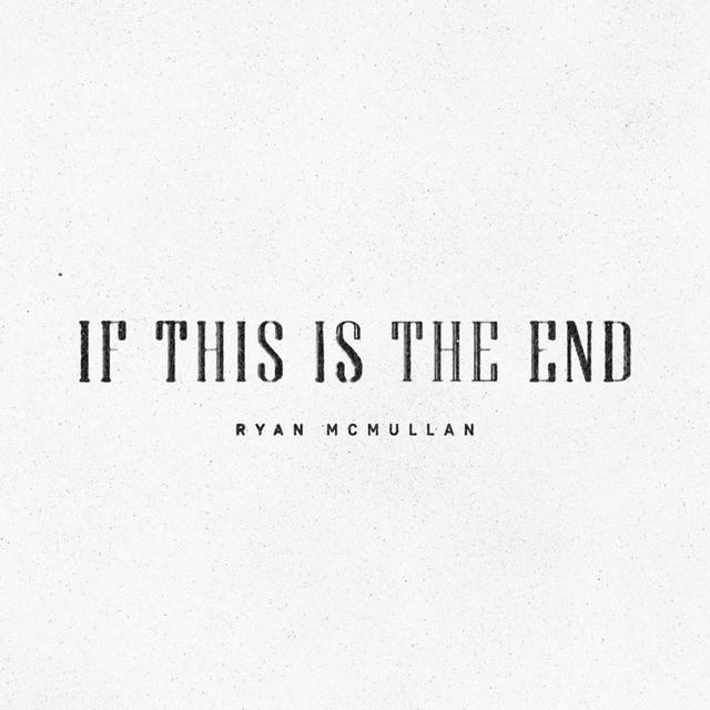 Album cover art for If This Is the End